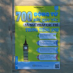 700 Động Từ Bất Quy Tắc Và Ngữ Pháp Các Thì Trong Tiếng Anh