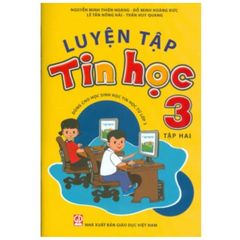 Sách - Luyện Tập Tin Học 3  (bộ 2 cuốn )