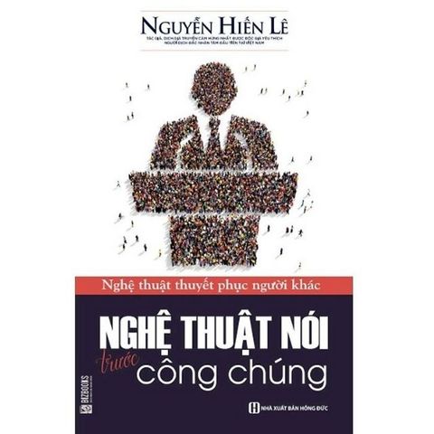 Nghệ Thuật Nói Trước Công Chúng – Nguyễn Hiến Lê