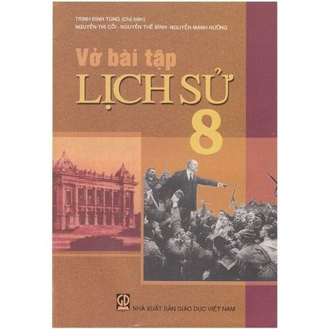 Sách - VỞ BÀI TẬP LỊCH SỬ 8