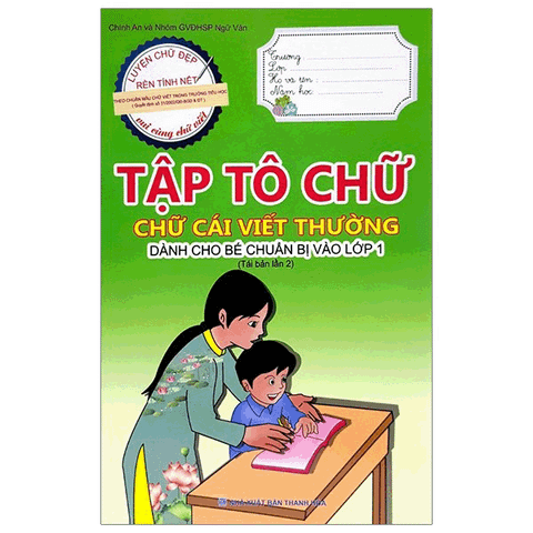 Tập Tô Chữ - Chữ Cái Viết Thường (Dành Cho Bé Chuẩn Bị Vào Lớp 1)