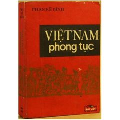 Việt Nam Phong Tục - Học Giả Phan Kế Bính - Sách Củ Nguyên Bản