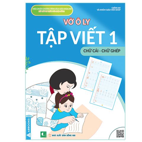 Vở Ô Ly - Tập Viết 1:  Chữ Cái, Chữ Ghép - Theo Chuẩn Chương Trình SGK Mới - Kết Nối Tri Thức Với Cuộc Sống