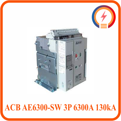  Máy Cắt ACB AE6300-SW 3P 6300A 130kA FIX Mitsubishi 