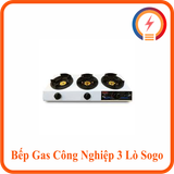  Bếp Gas Công Nghiệp 3 Lò Sogo 