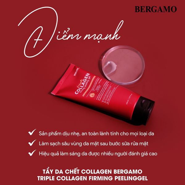 TẨY DA CHẾT COLLAGEN SĂN CHẮC BERGAMO TRIPLE COLLAGEN FIRMING PEELING GEL 150ML