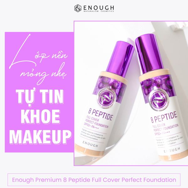 KEM NỀN PEPTIDE CAO CẤP ENOUGH PREMIUM 8 PEPTIDE FULL COVER PERFECT FOUNDATION 100ML