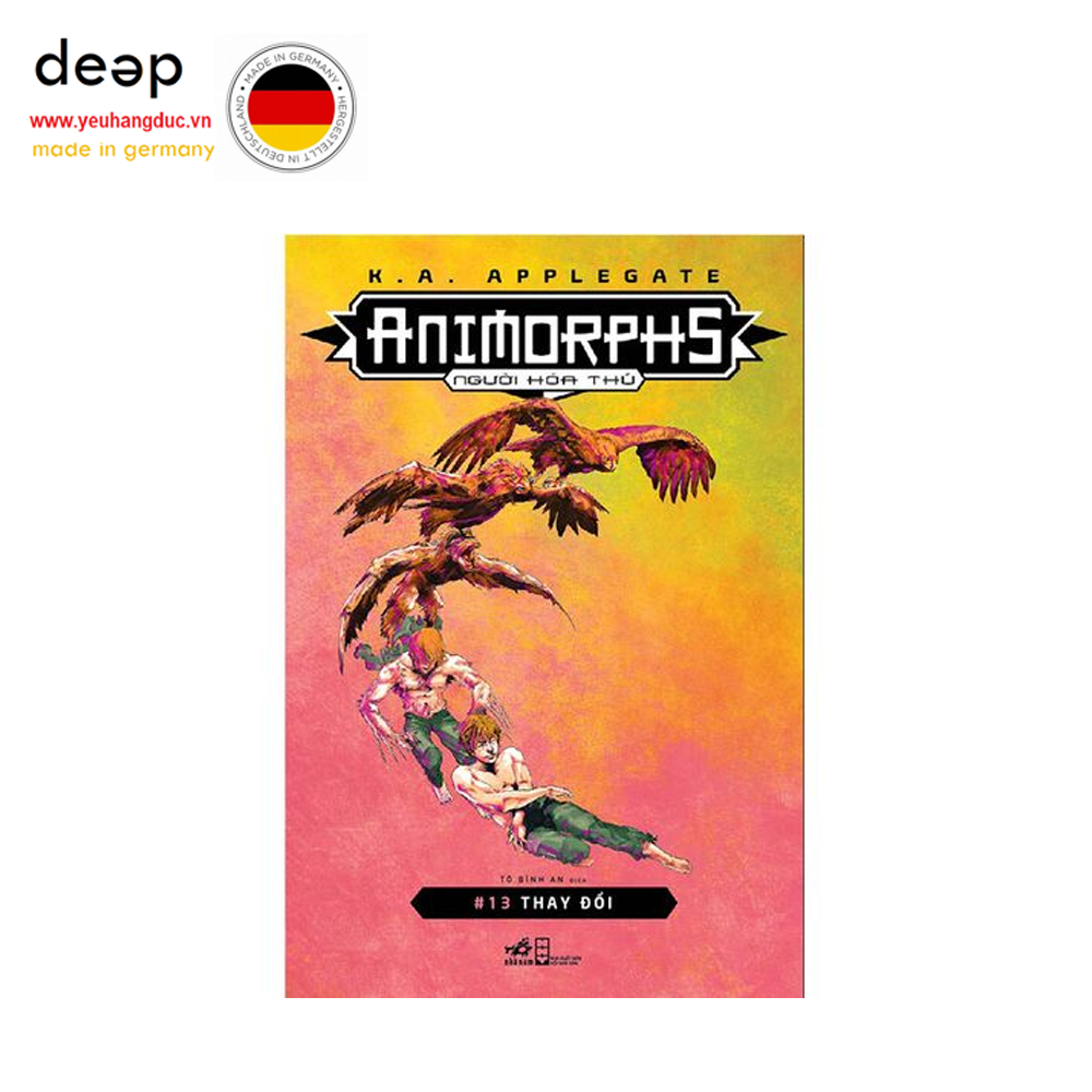 Animorphs - Người Hóa Thú (Tập 13): Thay Đổi Deep51 www.yeuhangduc.vn sẵn sàng cho bạn