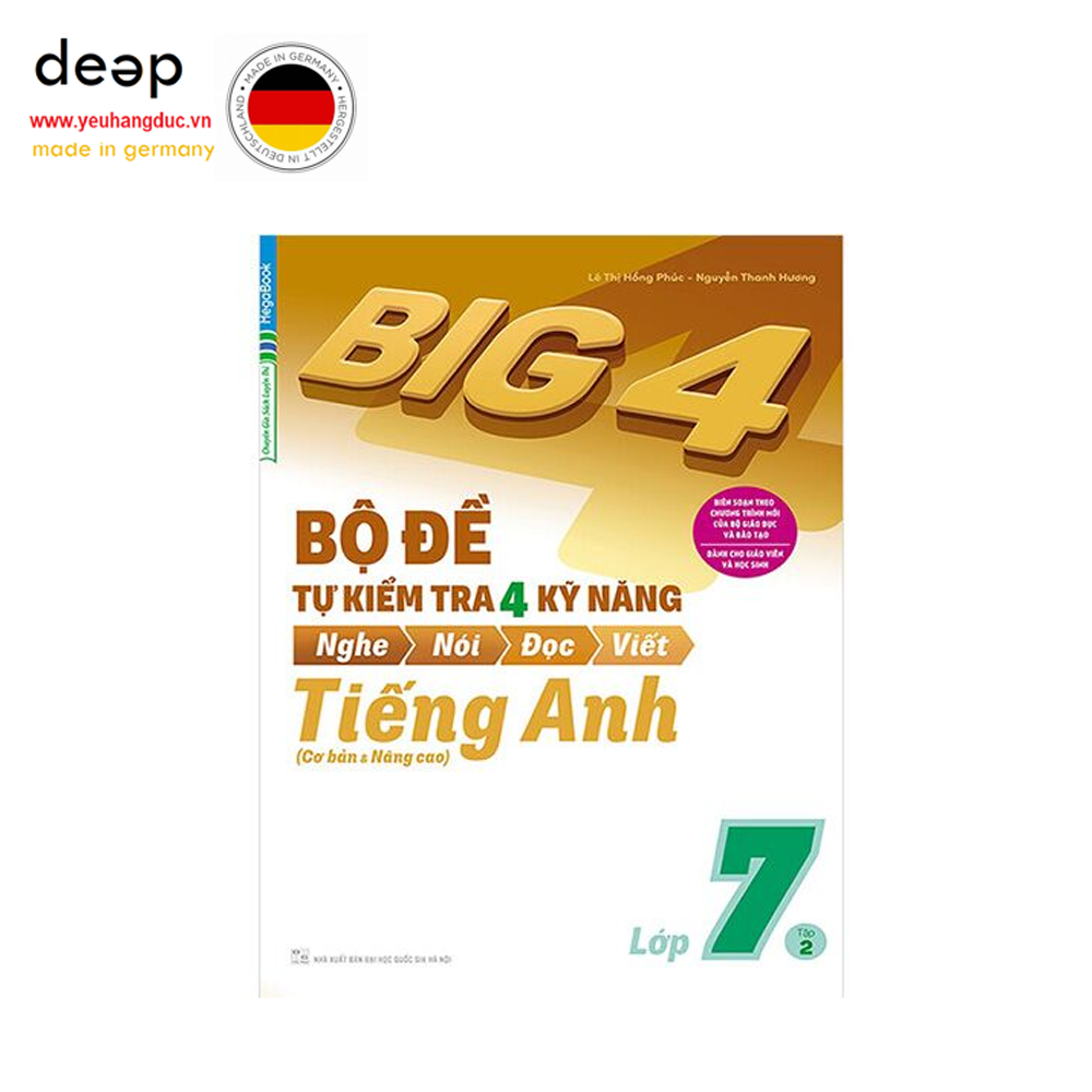 Big 4 Bộ Đề Tự Kiểm Tra 4 Kỹ Năng Nghe-Nói-Đọc-Viết Tiếng Anh Lớp 7 (Tập 2) Deep51 www.yeuhangduc.vn sẵn sàng cho bạn