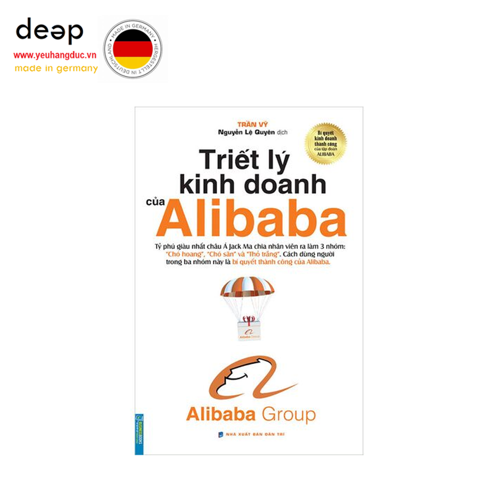 Triết Lý Kinh Doanh Của Alibaba Deep51 www.yeuhangduc.vn sẵn sàng cho bạn