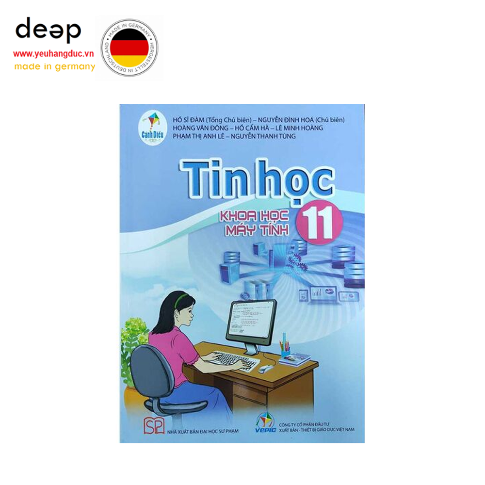 Sách Giáo Khoa Tin Học Lớp 11 - Khoa Học Máy Tính - Bộ Cánh Diều Deep51 www.yeuhangduc.vn sẵn sàng cho bạn