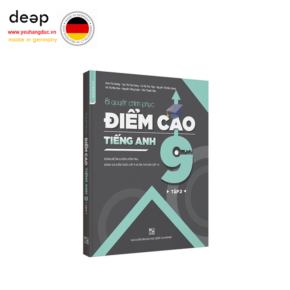 Bí Quyết Chinh Phục Điểm Cao Tiếng Anh Lớp 9 - Tập 2 Deep51 www.yeuhangduc.vn sẵn sàng cho bạn