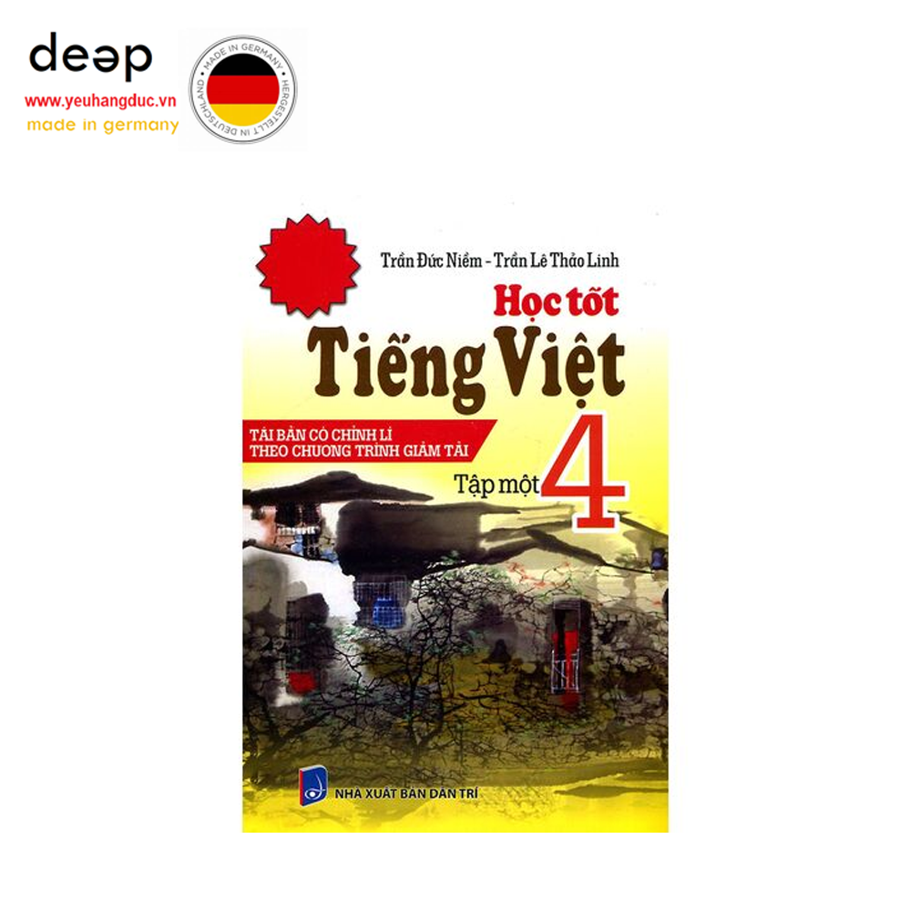 Học Tốt Tiếng Việt Lớp 4 - Tập 1 Deep51 www.yeuhangduc.vn sẵn sàng cho bạn