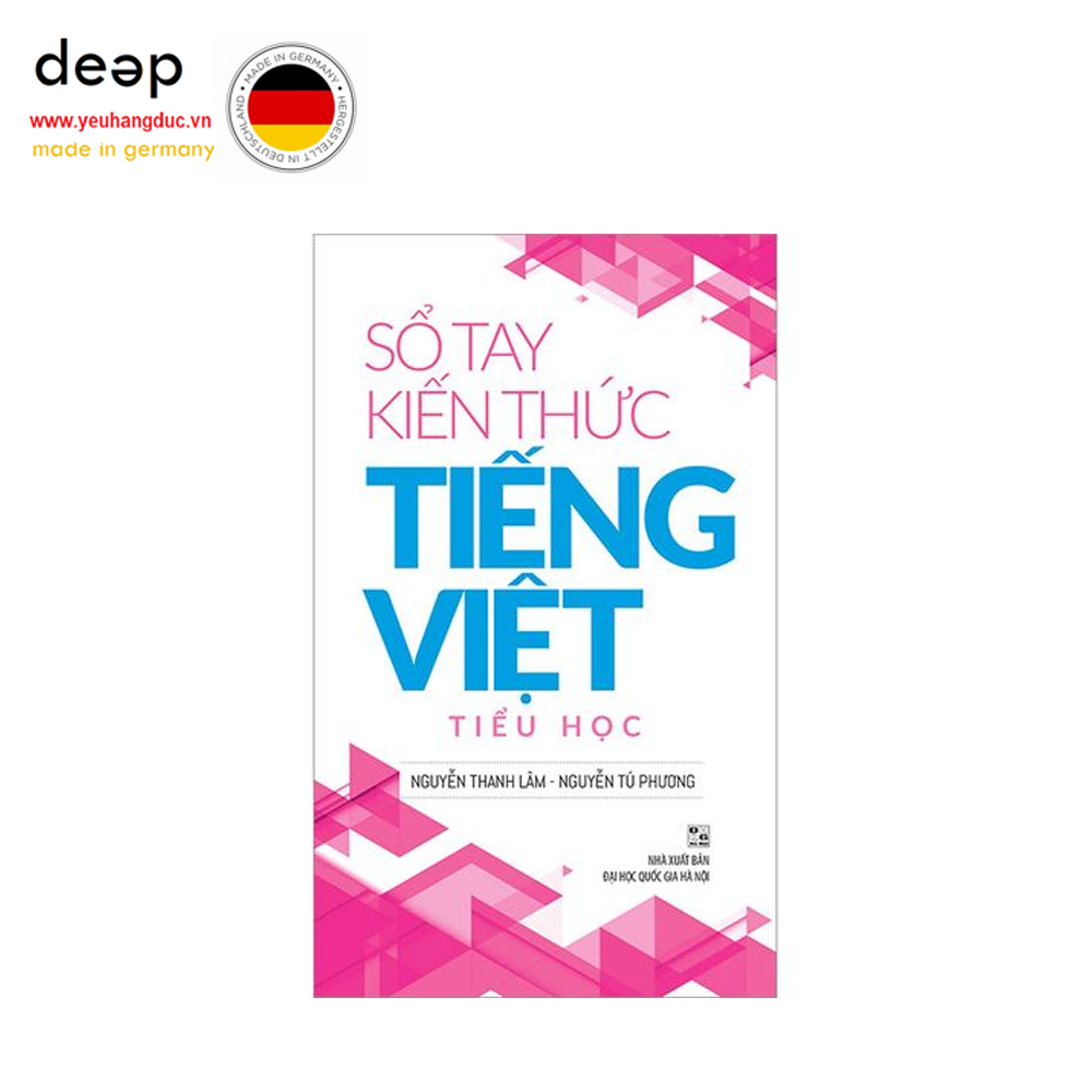 Sổ Tay Kiến Thức Tiếng Việt Tiểu Học Deep51 www.yeuhangduc.vn sẵn sàng cho bạn
