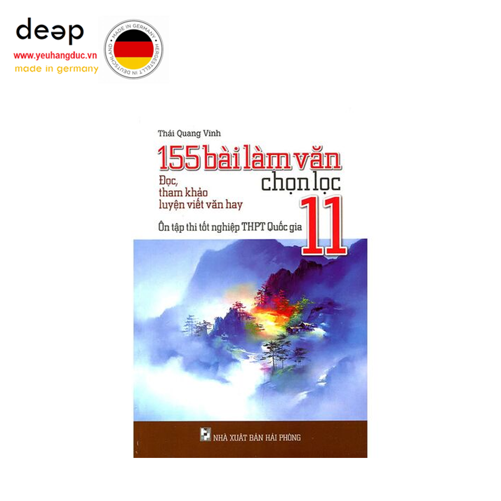 155 Bài Làm Văn Chọn Lọc Lớp 11 Deep51 www.yeuhangduc.vn sẵn sàng cho bạn