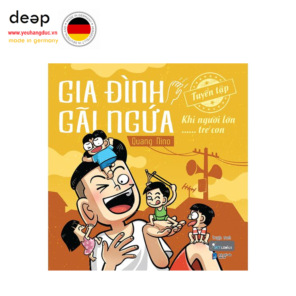 Gia Đình Gãi Ngứa - Tuyển Tập Khi Người Lớn... Trẻ Con Deep51 www.yeuhangduc.vn sẵn sàng cho bạn