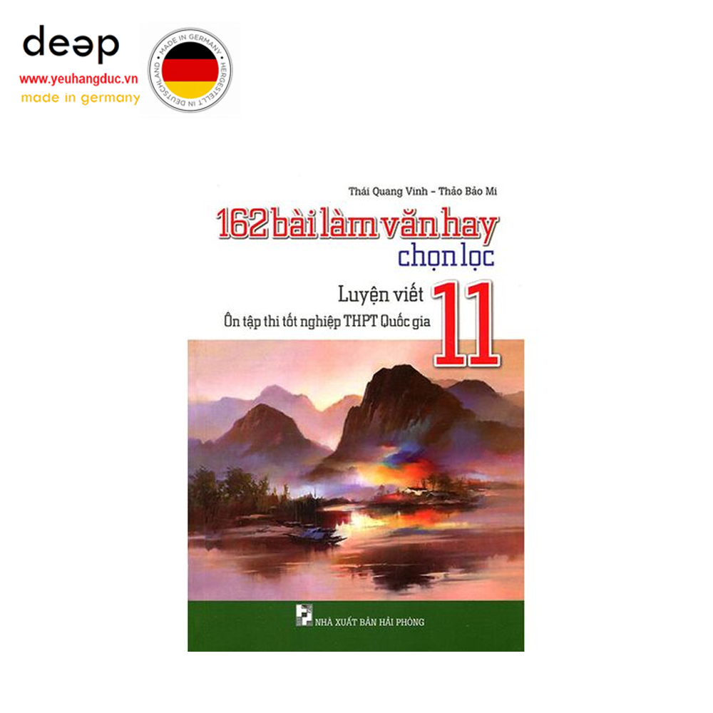 162 Bài Làm Văn Hay Chọn Lọc Lớp 11 Deep51 www.yeuhangduc.vn sẵn sàng cho bạn