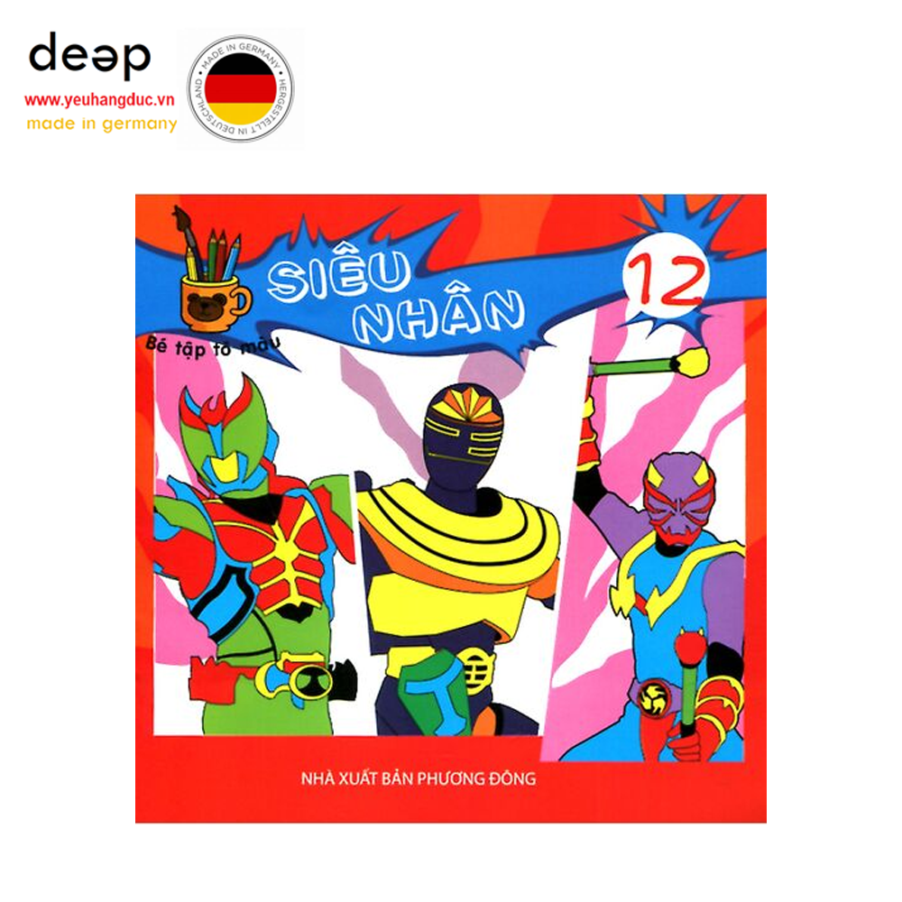 Bé Tập Tô Màu - Siêu Nhân 12 Deep51 www.yeuhangduc.vn sẵn sàng cho bạn