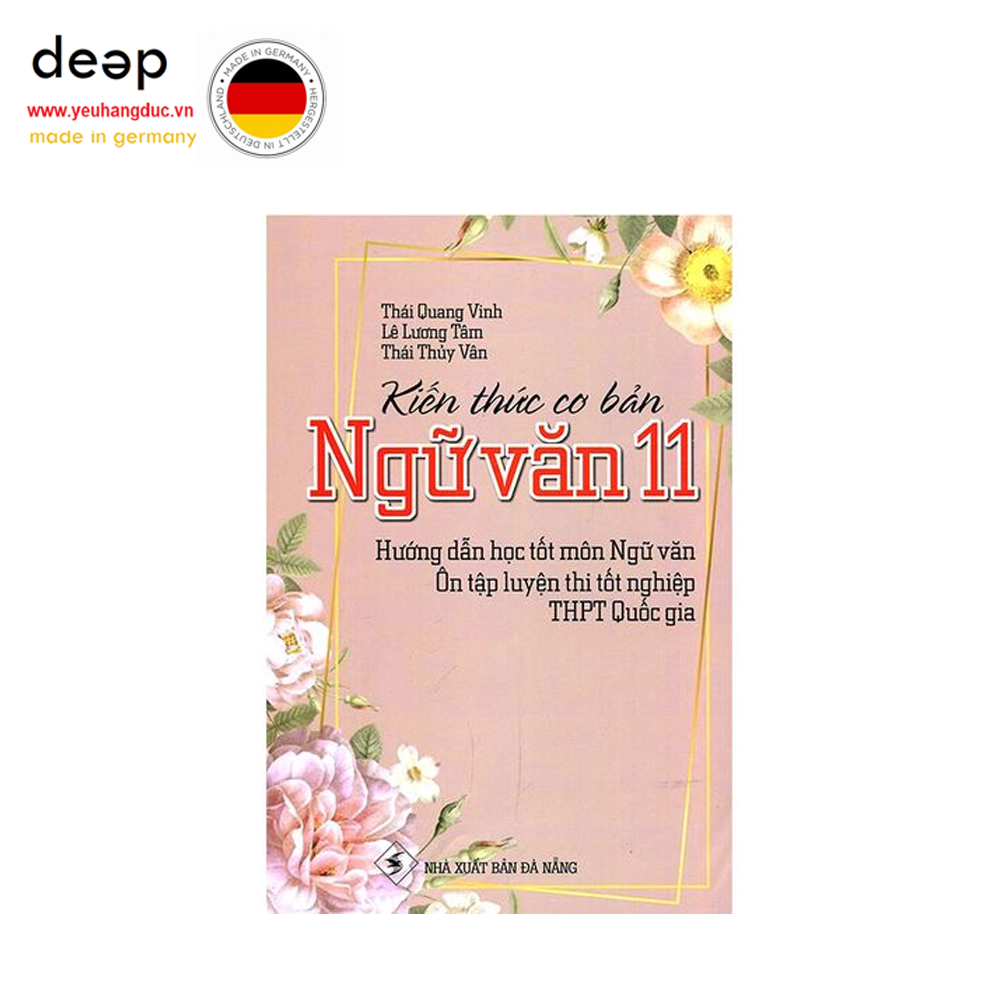 Kiến Thức Cơ Bản Ngữ Văn Lớp 11 Deep51 www.yeuhangduc.vn sẵn sàng cho bạn