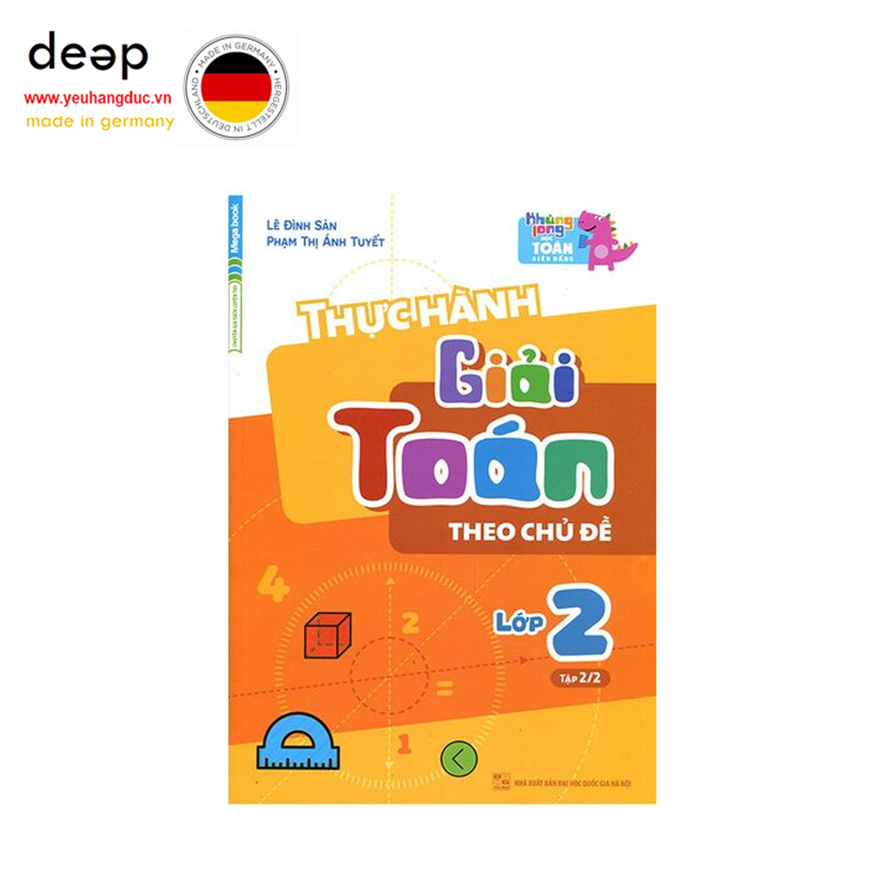 Thực Hành Giải Toán Theo Chủ Đề Lớp 2 - Tập 2 Deep51 www.yeuhangduc.vn sẵn sàng cho bạn