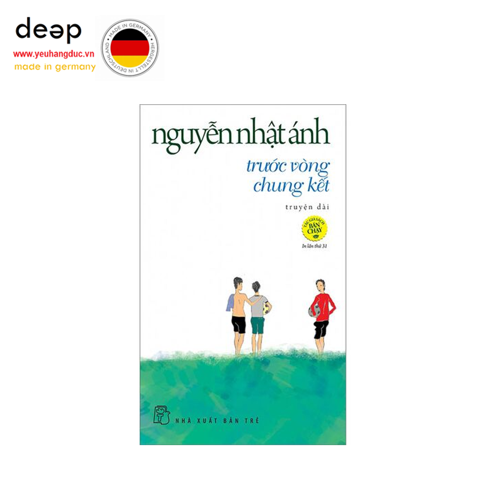 Trước Vòng Chung Kết (Tái bản năm 2019) Deep51 www.yeuhangduc.vn sẵn sàng cho bạn