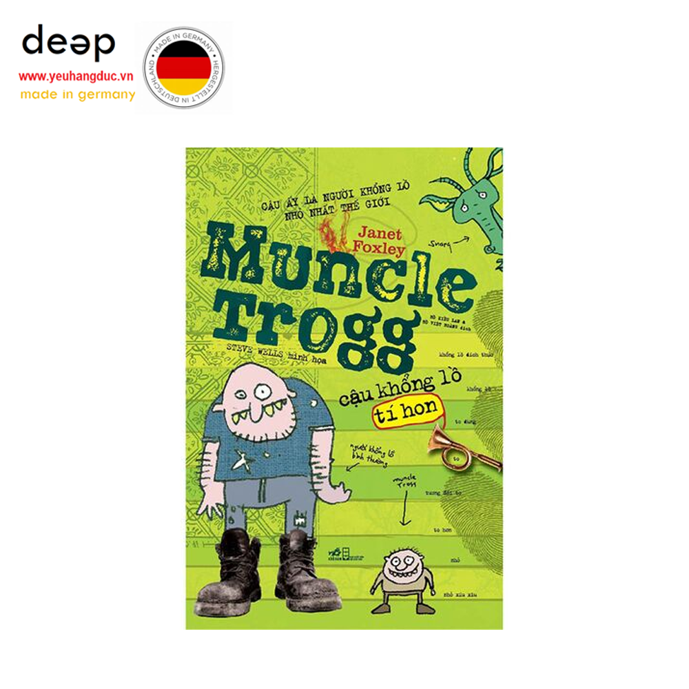Muncle Trogg - Cậu Khổng Lồ Tí Hon Deep51 www.yeuhangduc.vn sẵn sàng cho bạn