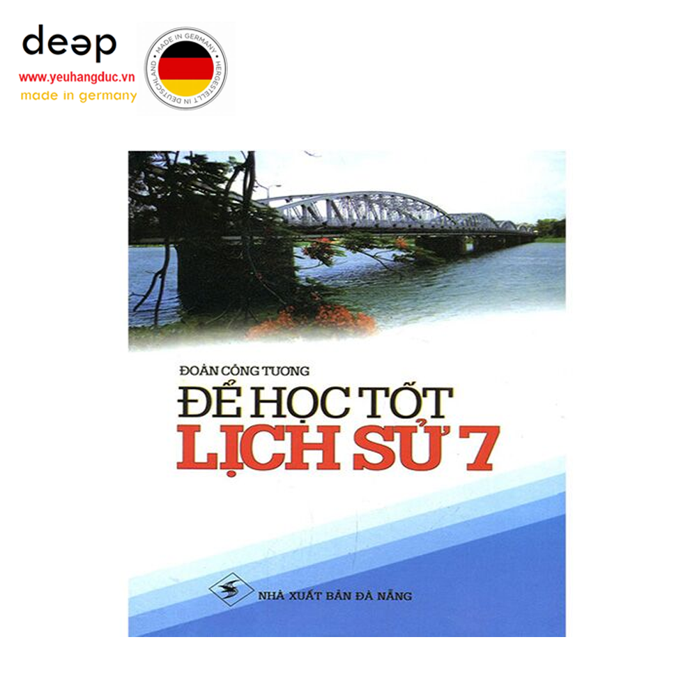 Để Học Tốt Lịch Sử Lớp 7 Deep51 www.yeuhangduc.vn sẵn sàng cho bạn