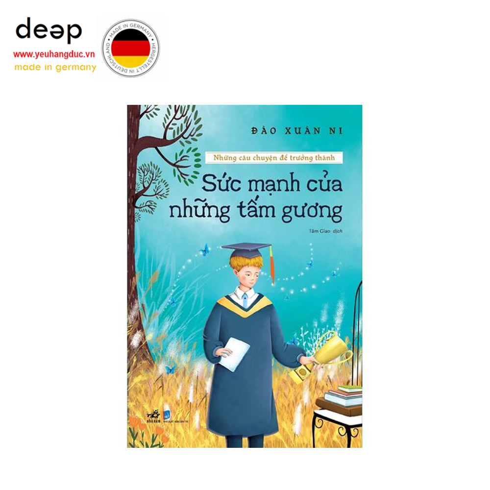 Những Câu Chuyện Để Trưởng Thành - Sức Mạnh Của Những Tấm Gương Deep51 www.yeuhangduc.vn sẵn sàng cho bạn
