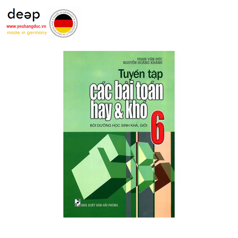 Tuyển Tập Các Bài Toán Hay & Khó Lớp 6 Deep51 www.yeuhangduc.vn sẵn sàng cho bạn