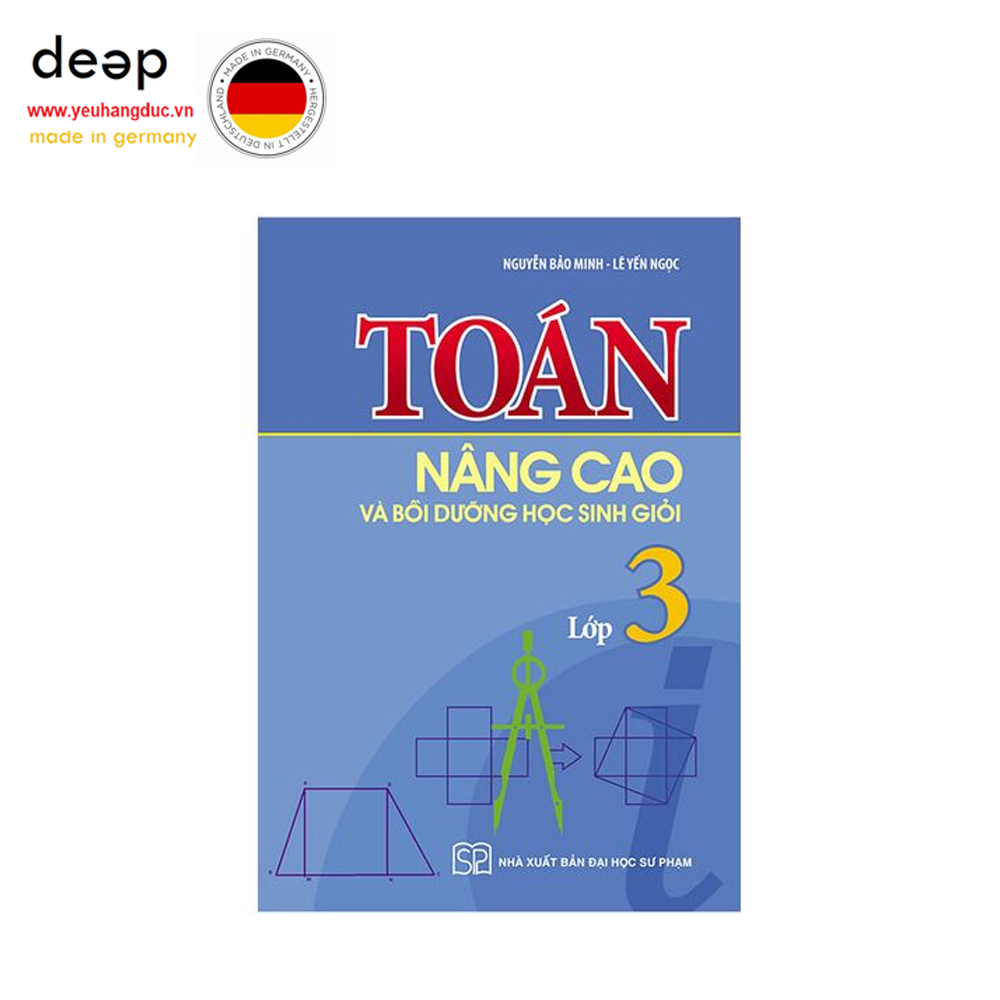 Toán Nâng Cao Và Bồi Dưỡng Học Sinh Giỏi Lớp 3 Deep51 www.yeuhangduc.vn sẵn sàng cho bạn