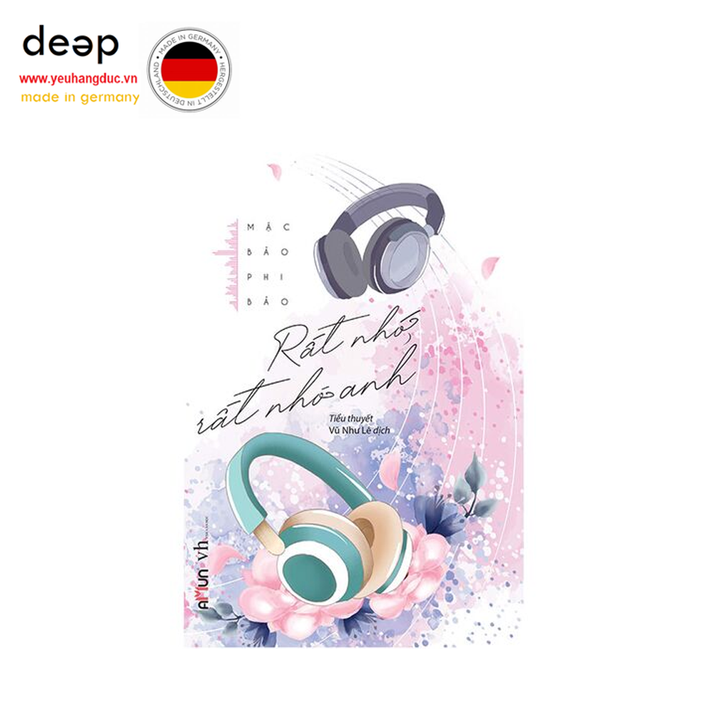 Rất Nhớ, Rất Nhớ Anh (Tái bản năm 2019) Deep51 www.yeuhangduc.vn sẵn sàng cho bạn