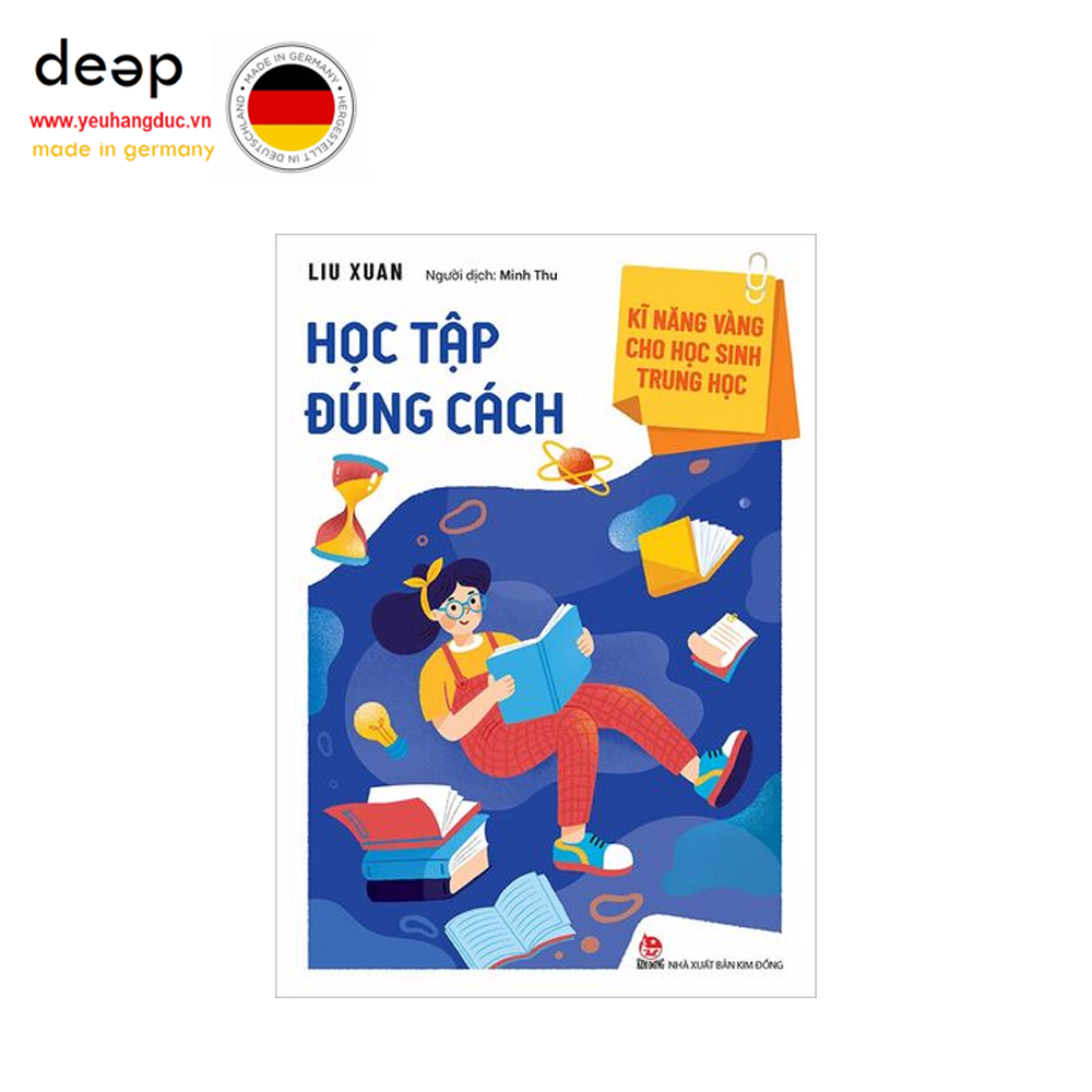 Kĩ Năng Vàng Cho Học Sinh Trung Học - Học Tập Đúng Cách Deep51 www.yeuhangduc.vn sẵn sàng cho bạn