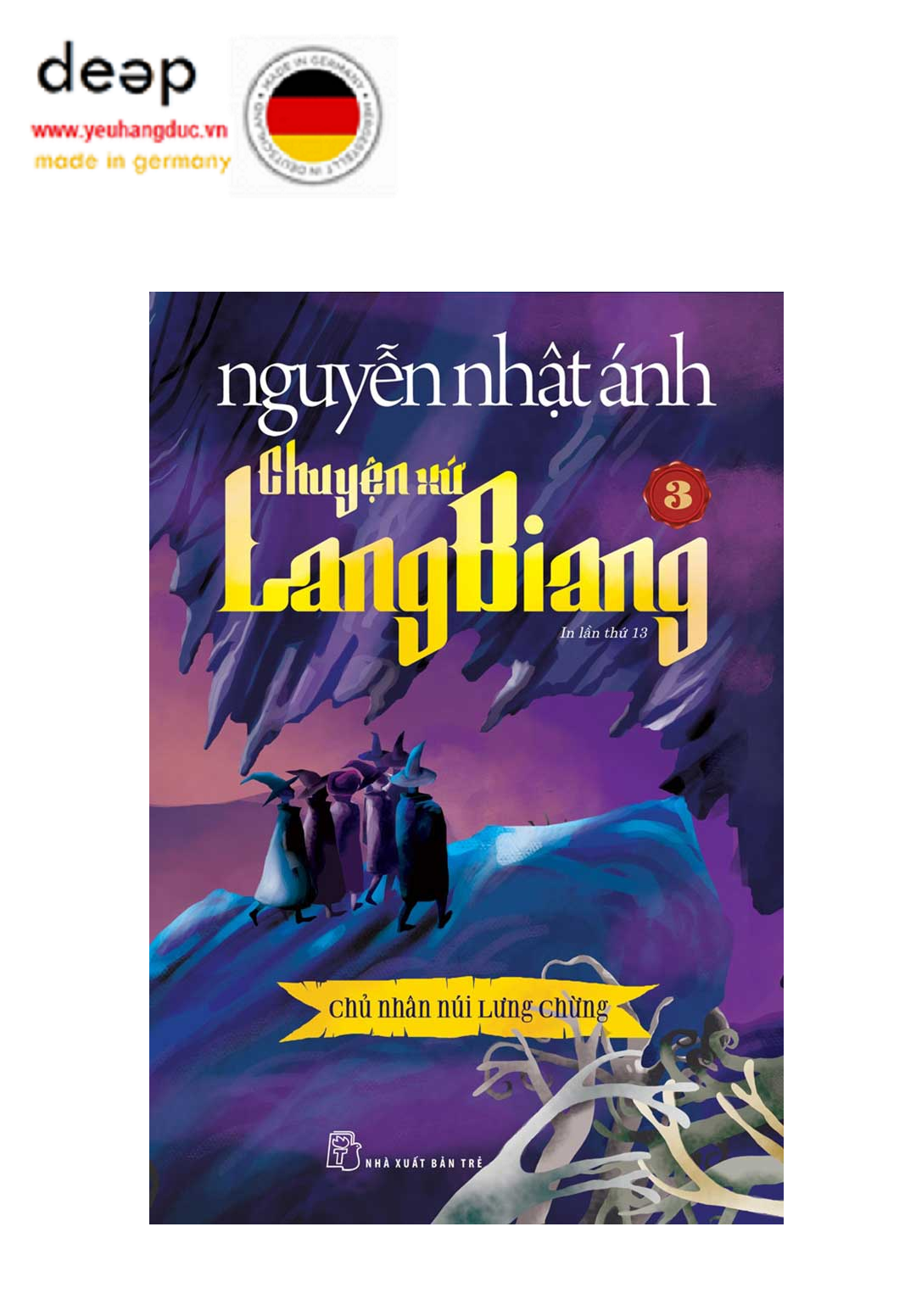 Chuyện Xứ Lang Biang - Tập 3: Chủ Nhân Núi Lưng Chừng (Tái bản năm 2023) Deep51 www.yeuhangduc.vn sẵn sàng cho bạn