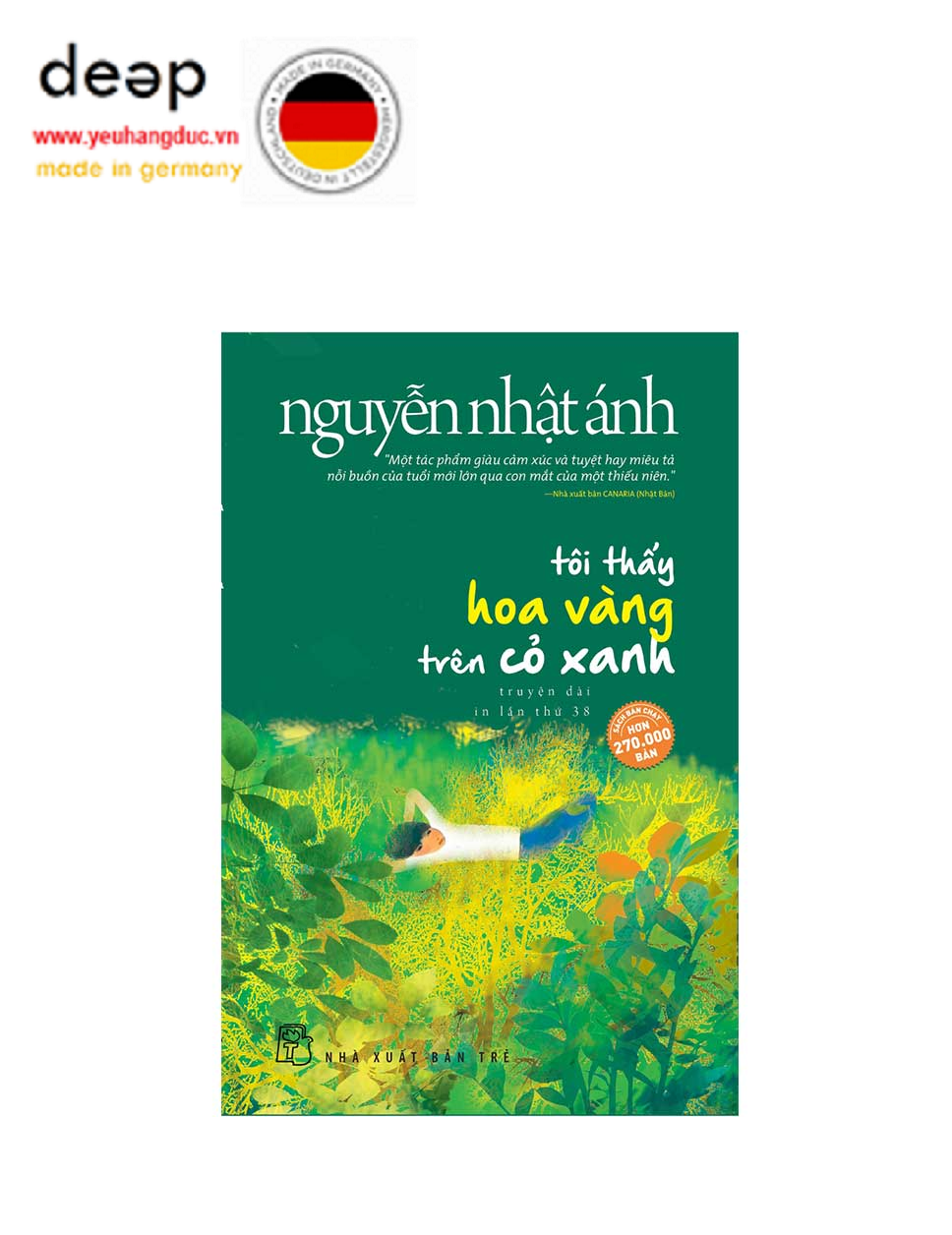 Tôi Thấy Hoa Vàng Trên Cỏ Xanh (Tái bản năm 2023) Deep51 www.yeuhangduc.vn sẵn sàng cho bạn