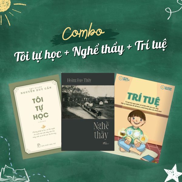 Combo Tôi Tự Học + Nghề Thầy + Trí Tuệ