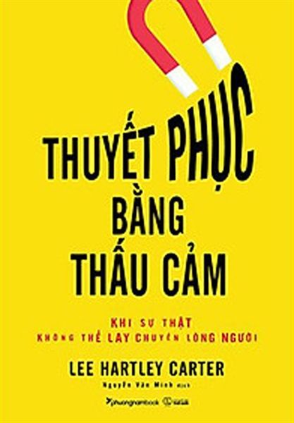 Thuyết Phục Bằng Thấu Cảm