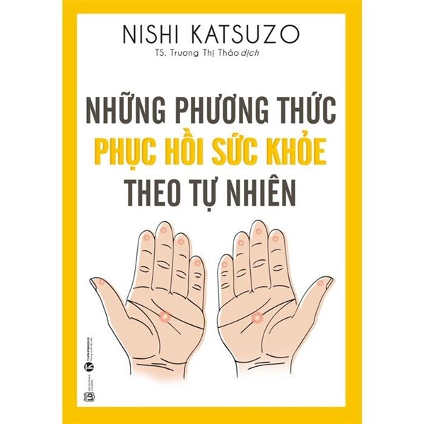 Những Phương Thức Phục Hồi Sức Khỏe Theo Tự Nhiên