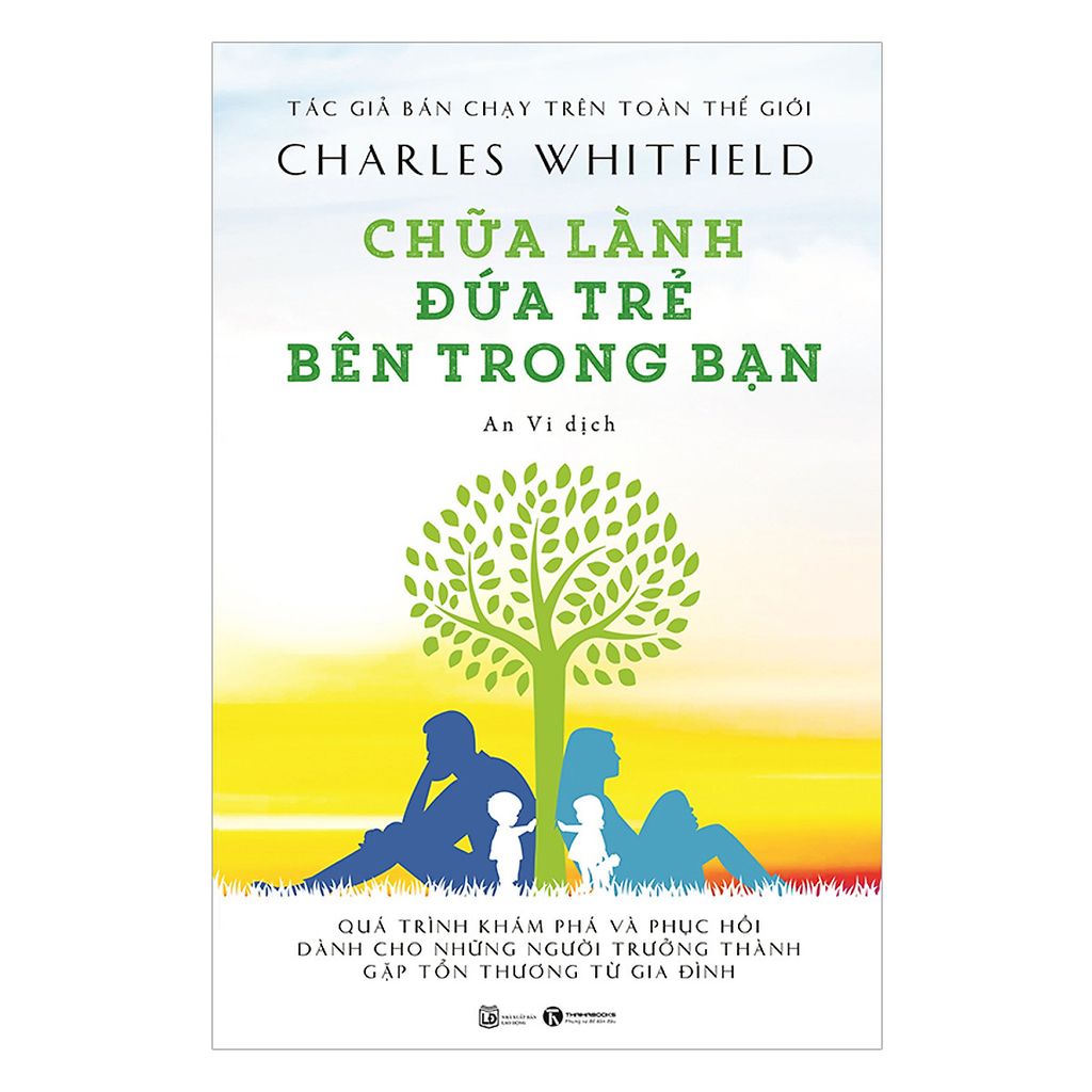 Chữa Lành Đứa Trẻ Bên Trong Bạn