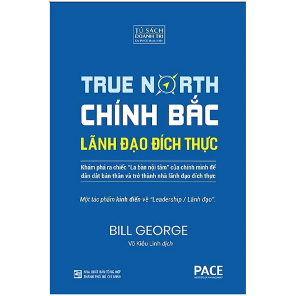 Chính Bắc - Lãnh Đạo Đích Thực