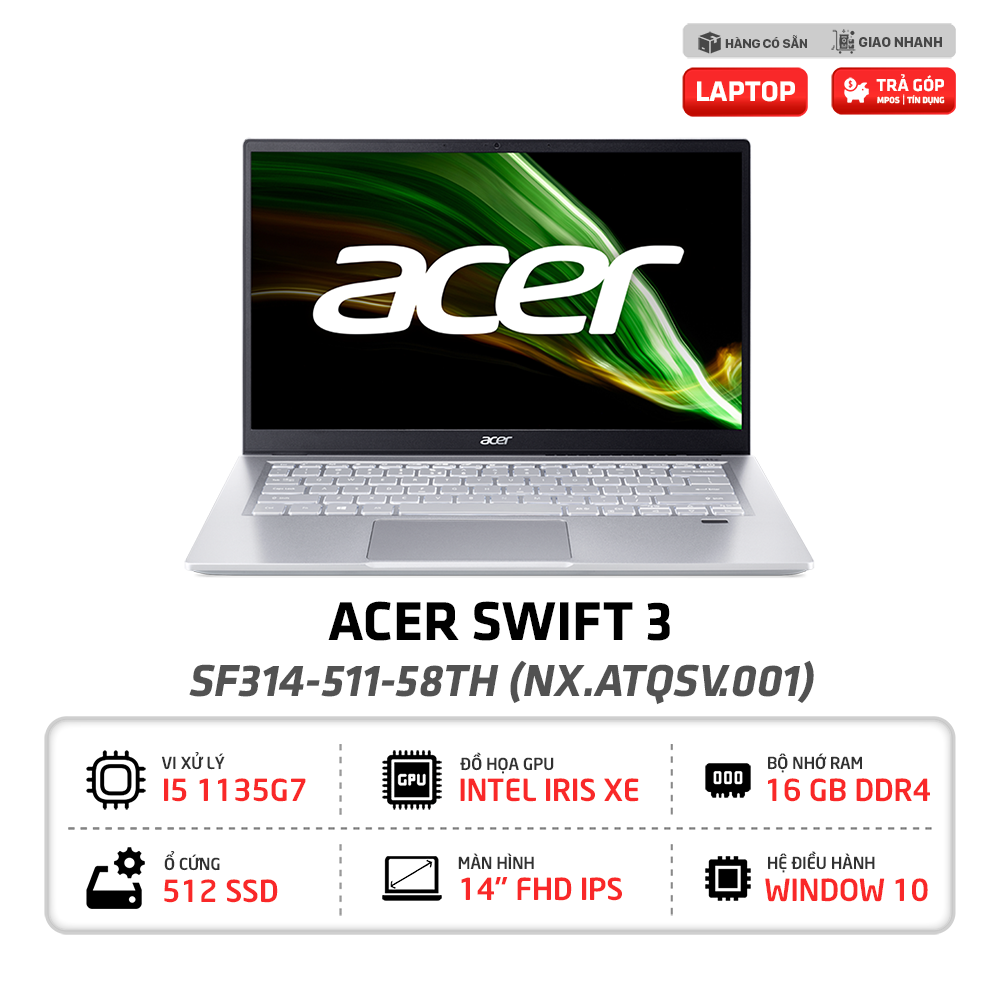 Laptop Acer Swift 3 SF314 511 58TH (NX.ATQSV.001)