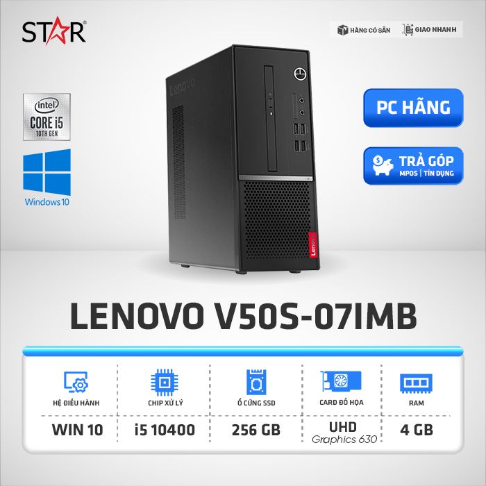 Máy tính để bàn Lenovo V50S-07IMB 11EF003RVN i5-10400 |4GB | 256GB | Win 10 HSL | Đen