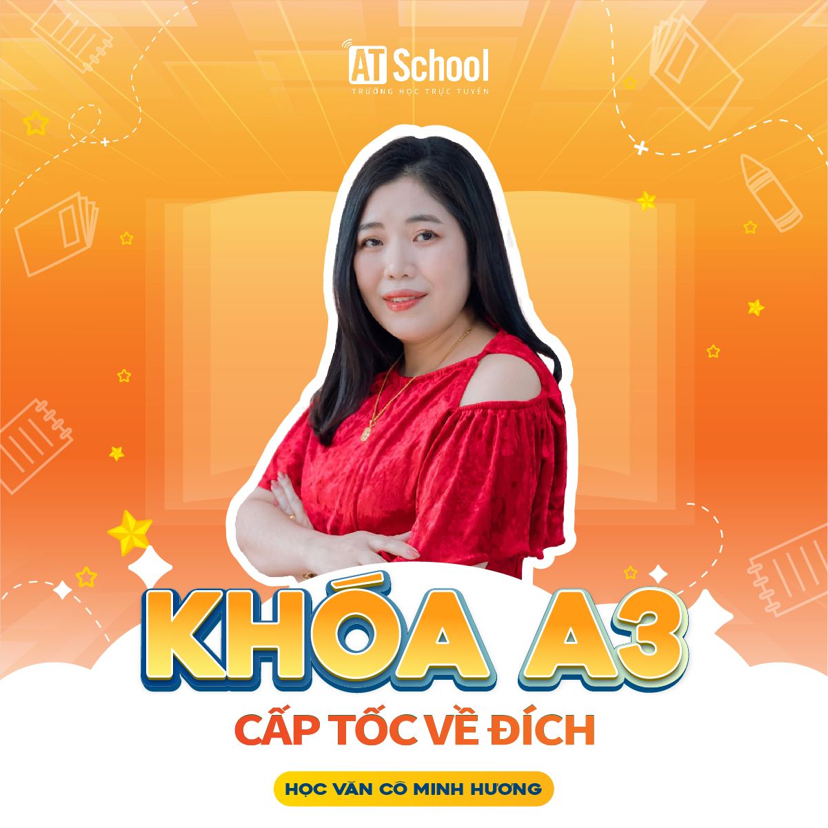 KHOÁ A3: CẤP TỐC VỀ ĐÍCH 2025 - MÔN NGỮ VĂN