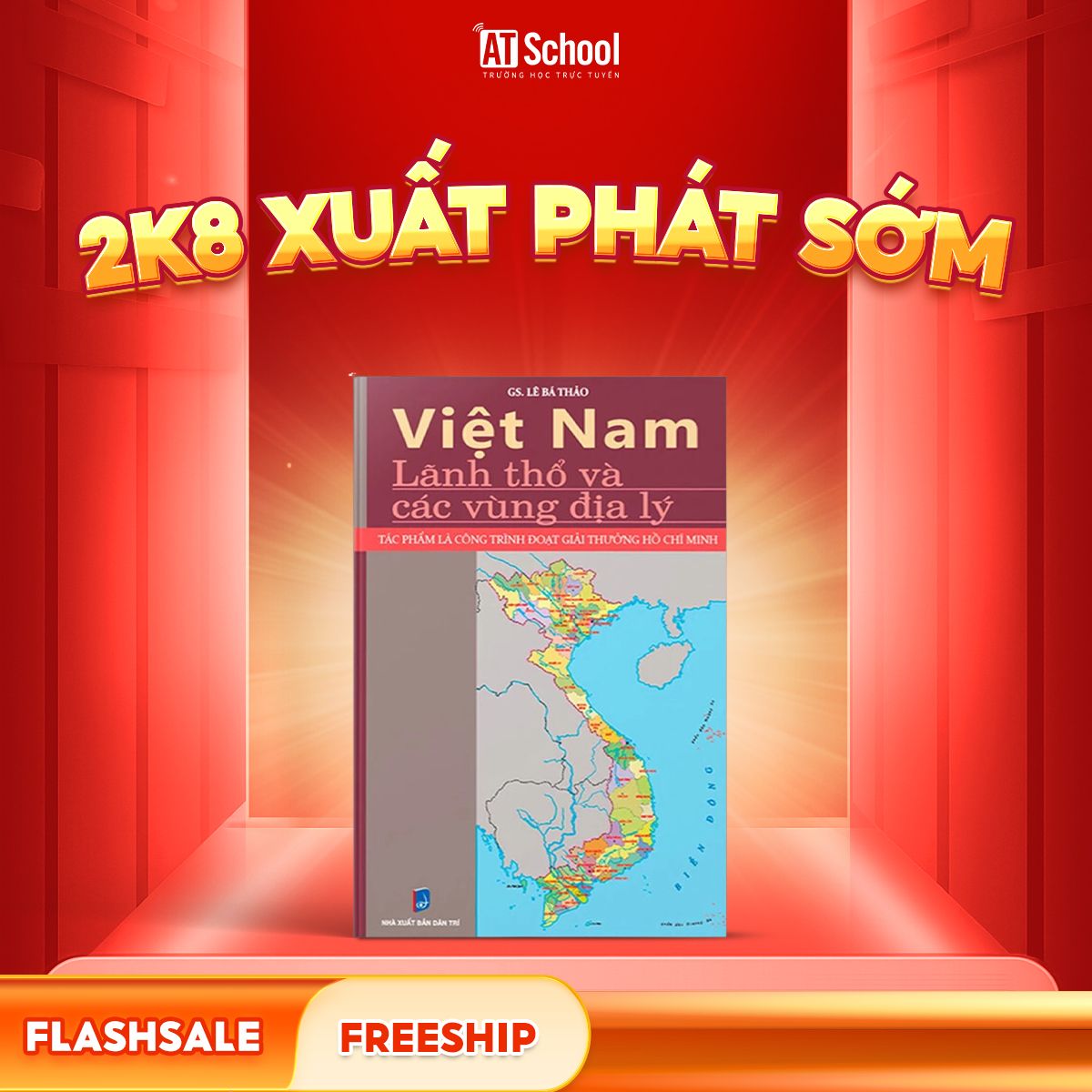 (FREESHIP) VIỆT NAM - LÃNH THỔ VÀ CÁC VÙNG ĐỊA LÝ