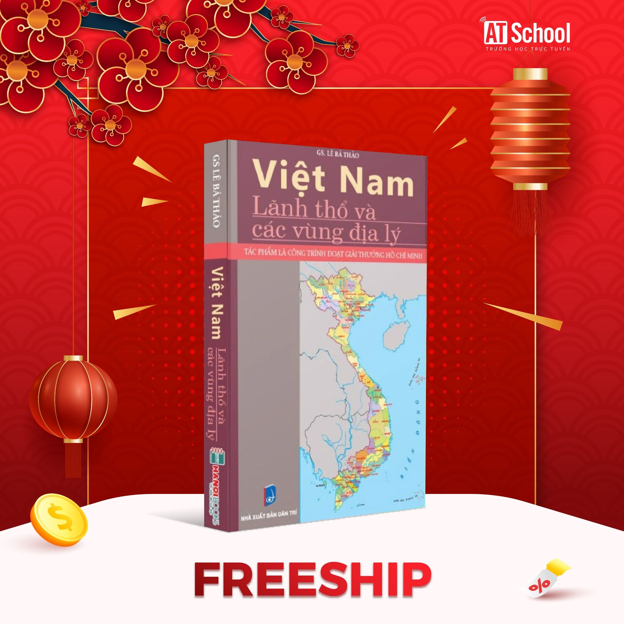 (FREESHIP) VIỆT NAM - LÃNH THỔ VÀ CÁC VÙNG ĐỊA LÝ