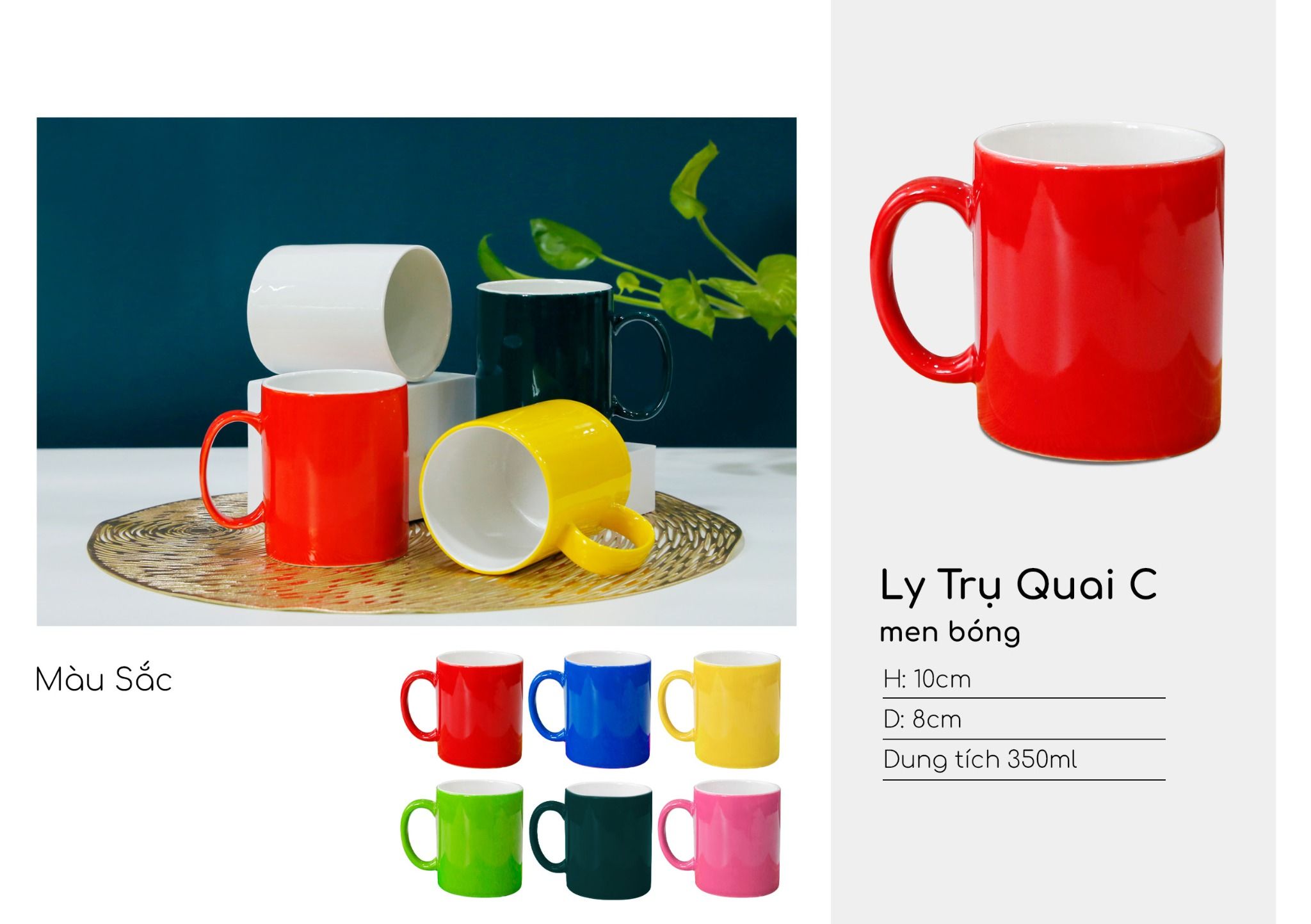 Ly sứ trụ quai màu