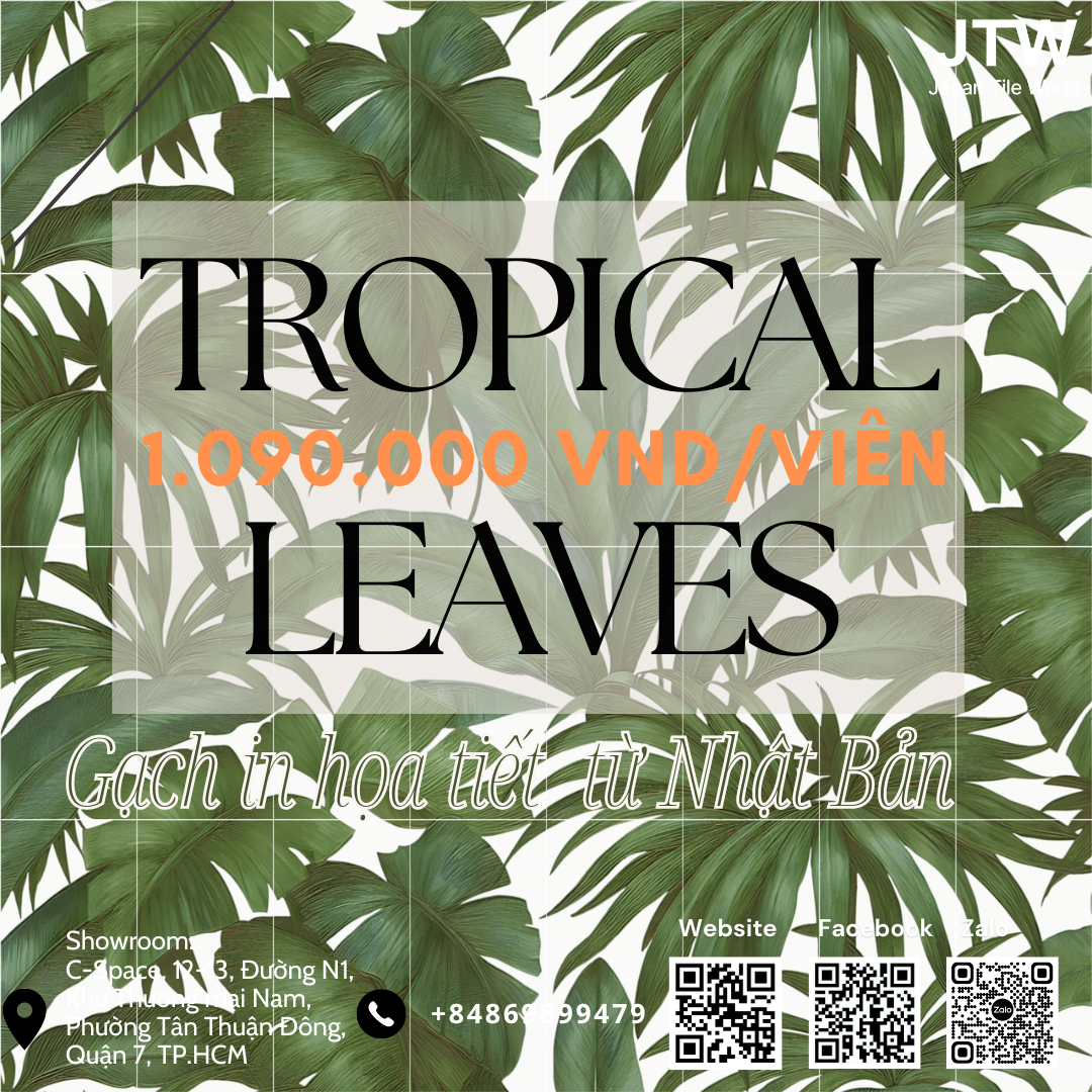 Gạch In Cao Cấp Nhật Bản - Họa Tiết Tropical Leaves