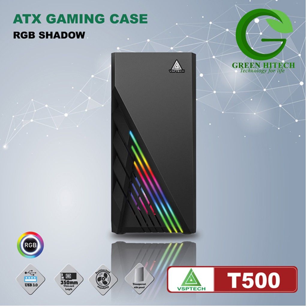 Case VSP T500 Có Sẵn LED RGB