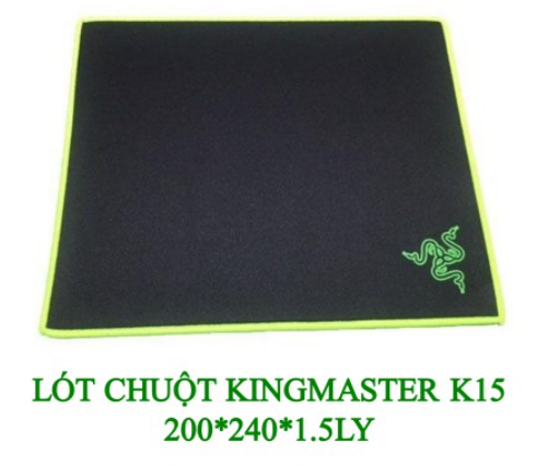 Lót chuột Kingmaster K-15 (200*240*1.5mm)