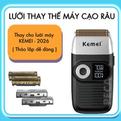 Lưỡi thay thế máy cạo râu Kemei KM-2026 / Kemei KM-2028 / Kemei KM-1112