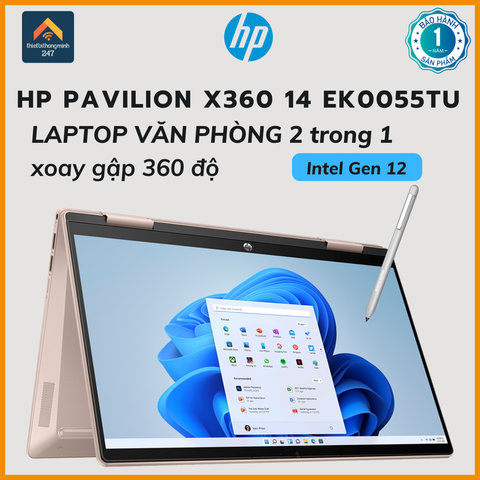 Laptop văn phòng HP Pavilion X360 14 ek0055TU i7 1255U /16GB/512GB /14